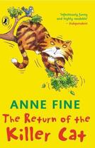 Couverture du livre « The Return of the Killer Cat » de Anne Fine aux éditions Penguin Books Ltd Digital