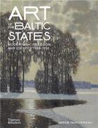 Couverture du livre « Art of the baltic states » de Serge Fauchereau aux éditions Thames & Hudson
