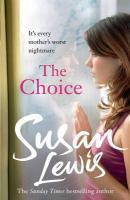 Couverture du livre « The Choice » de Susan Lewis aux éditions Random House Digital