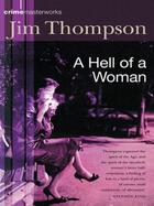 Couverture du livre « A Hell of a Woman » de Jim Thompson aux éditions Orion Digital