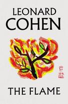 Couverture du livre « The flame » de Leonard Cohen aux éditions Faber Et Faber