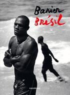Couverture du livre « Brésil » de Francois-Marie Banier aux éditions Gallimard