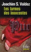 Couverture du livre « Les larmes des innocentes » de Joachim Sebastiano Valdez aux éditions Gallimard