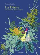 Couverture du livre « La Dérive : Une aventure de Michel et Zonzon » de Florence Gardelle aux éditions Gallimard Bd