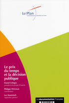 Couverture du livre « Le prix du temps et la decision publique » de Lebegue et Hirtzman aux éditions Documentation Francaise