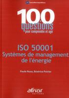 Couverture du livre « ISO 50001 ; systèmes de management de l'énergie » de Beatrice Poirier et Paule Nusa aux éditions Afnor