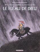 Couverture du livre « Une aventure rocambolesque d'Attila Le Hun : Le fléau de Dieu » de Manu Larcenet et Daniel Casanave aux éditions Dargaud