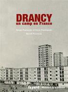 Couverture du livre « Drancy ; un camp en France » de Denis Peschanski et Renee Poznanski et Benoit Pouvreau aux éditions Fayard