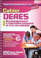 Couverture du livre « Cahier DEAES ; accompagnement à l'éducation inclusive et à la vie ordinaire » de Kamel Abbadi aux éditions Foucher