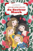 Couverture du livre « Les 4 filles docteur March » de Pauline Duhamel et Louisa May Alcott aux éditions Lito
