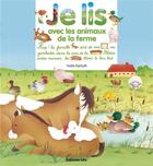 Couverture du livre « Je lis avec ; les animaux de la ferme » de Yvette Barbetti aux éditions Lito