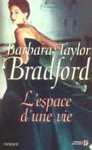 Couverture du livre « L'espace d'une vie » de Taylor Bradford B. aux éditions Presses De La Cite
