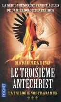 Couverture du livre « La trilogie Nostradamus Tome 3 : le troisième antéchrist » de Mario Reading aux éditions Pocket