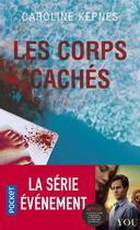 Couverture du livre « Les corps cachés » de Caroline Kepnes aux éditions Pocket