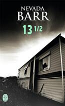 Couverture du livre « 13 et demi » de Nevada Barr aux éditions J'ai Lu