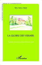 Couverture du livre « LA gloire des vernier » de Henry Wood aux éditions L'harmattan