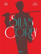 Couverture du livre « Silas Corey : Intégrale vol.1 : t.1 et t.2 : le réseau Aquila » de Fabien Nury et Pierre Alary aux éditions Glenat