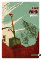 Couverture du livre « Impurs » de David Vann aux éditions Gallmeister