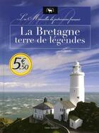 Couverture du livre « Bretagne, terre de légendes » de  aux éditions Timee