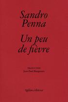 Couverture du livre « Un peu de fièvre » de Sandro Penna aux éditions Ypsilon