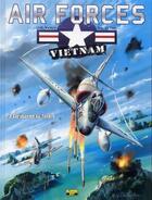 Couverture du livre « Air forces Vietnam Tome 2 ; sarabande au tonkin » de J.L. Cash et J.G. Wallace aux éditions Zephyr
