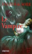 Couverture du livre « Le vampire » de A De Sorr aux éditions Gecep