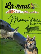 Couverture du livre « Là-haut, mammifères d'altitude » de Herve Frumy aux éditions Editions Du Mont-blanc