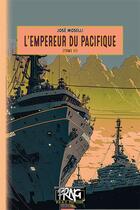 Couverture du livre « L'empereur du Pacifique » de Jose Moselli aux éditions Prng