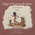 Couverture du livre « Yaya et le secret du totem » de Boncompagni Laure aux éditions Ilion Editions