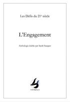 Couverture du livre « L'engagement » de Sarah Sauquet aux éditions Librisphaera