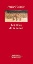 Couverture du livre « Les hotes de la nation - nouvelles » de Frank O'Connor aux éditions Calmann-levy