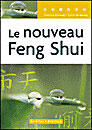 Couverture du livre « Le nouveau feng shui » de Evraud M. aux éditions Organisation