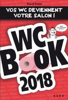 Couverture du livre « Wc book (édition 2018) » de Pascal Petiot aux éditions Sand