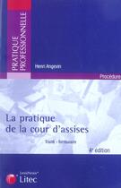 Couverture du livre « La pratique de la cour d'assises 4eme edition 2005 (4e édition) » de Angevin aux éditions Lexisnexis