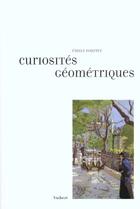 Couverture du livre « Curiosites geometriques 2eme edition » de Fourrey E. aux éditions Vuibert