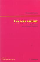 Couverture du livre « Les Sens Sociaux » de Bernard Conein aux éditions Economica