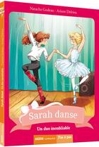 Couverture du livre « Sarah danse Tome 7 : un duo inoubliable » de Ariane Delrieu et Natacha Godeau aux éditions Auzou