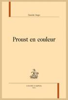 Couverture du livre « Proust en couleur » de Davide Vago aux éditions Honore Champion