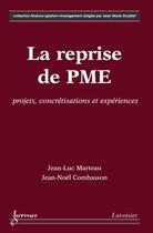 Couverture du livre « La reprise de pme mythes et realites » de Combasson aux éditions Hermes Science Publications