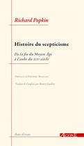 Couverture du livre « Histoire du scepticisme : de la fin du Moyen âge à l'aube du XIXe siècle » de Richard Popkin aux éditions Agone