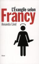 Couverture du livre « L'evangile selon francy » de Lind Amanda aux éditions Les Escales