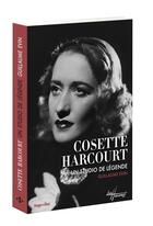 Couverture du livre « Cosette Harcourt ; un studio de légende » de Guillaume Evin aux éditions Hugo Document