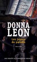 Couverture du livre « Les joyaux du paradis » de Donna Leon aux éditions Points