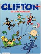 Couverture du livre « Clifton Tome 17 : les lutins diaboliques » de Greg et Bernard Bedu et Jo-El Azara et Bob De Groot et Turk aux éditions Lombard