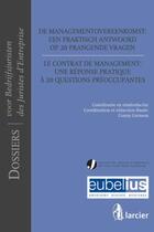 Couverture du livre « De managementovereenkomst: een praktisch antwoord op uw prangende vragen » de  aux éditions Larcier