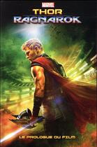 Couverture du livre « Thor - Ragnarok ; le prologue du film » de  aux éditions Panini
