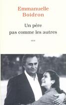 Couverture du livre « Un père pas comme les autres » de Emmanuelle Boidron aux éditions Archipel