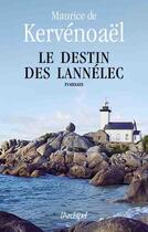 Couverture du livre « Le destin des Lannélec » de Maurice De Kervenoael aux éditions Archipel