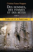 Couverture du livre « Des hommes, des femmes et des bêtes t.2 » de Cristina Funes-Noppen aux éditions Persee