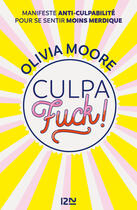 Couverture du livre « Culpafuck ! » de Olivia Moore aux éditions 12-21